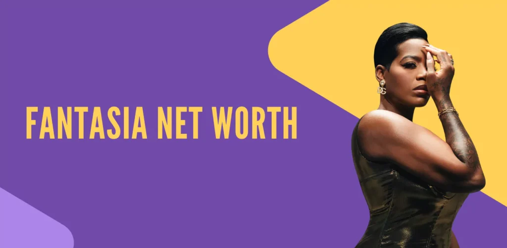 fantasia net worth