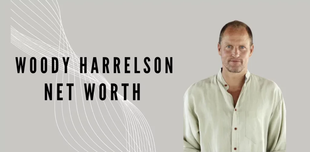 woody harrelson net worth