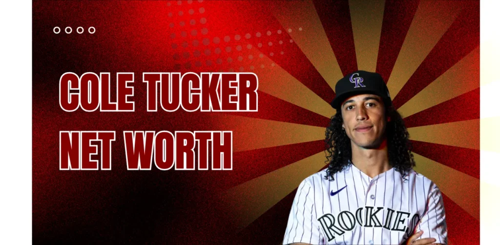 cole tucker net worth
