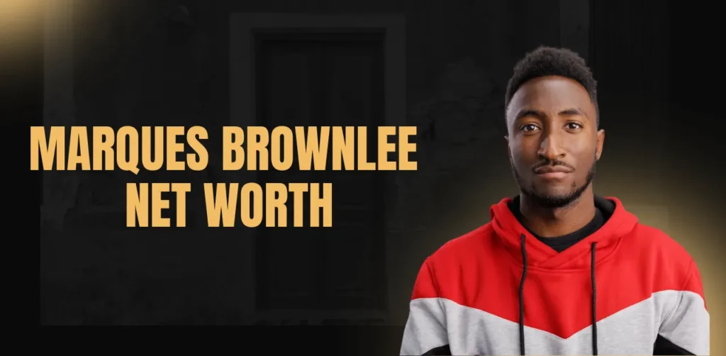 marques brownlee net worth