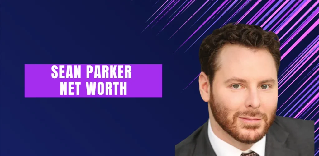 sean parker net worth