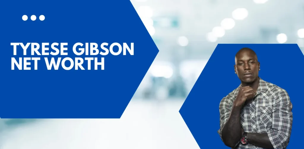 tyrese gibson net worth