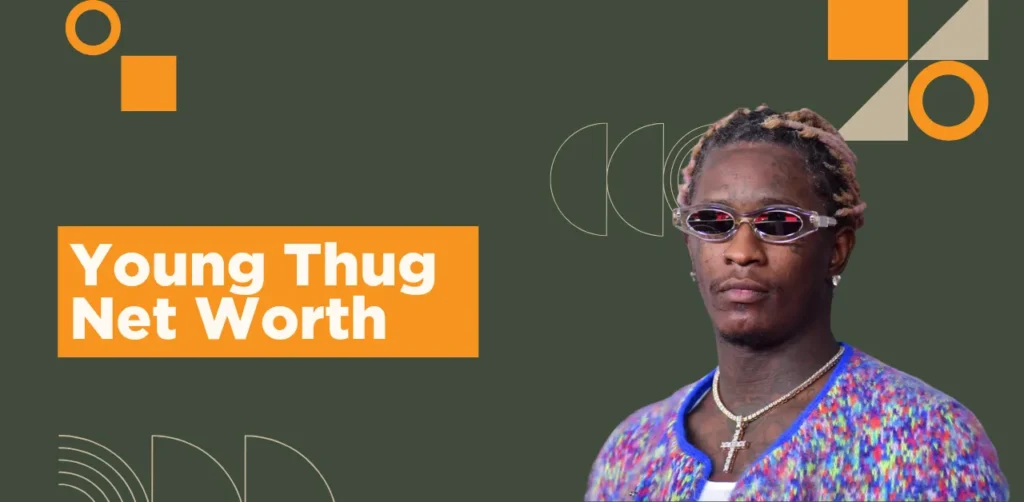 young thug net worth